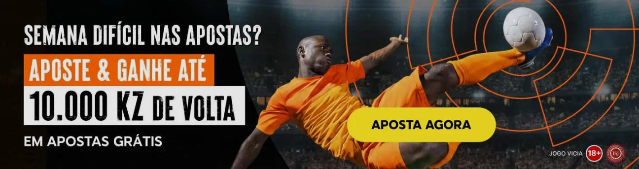 Aposte & ganhe até 10.000 KZ de volta